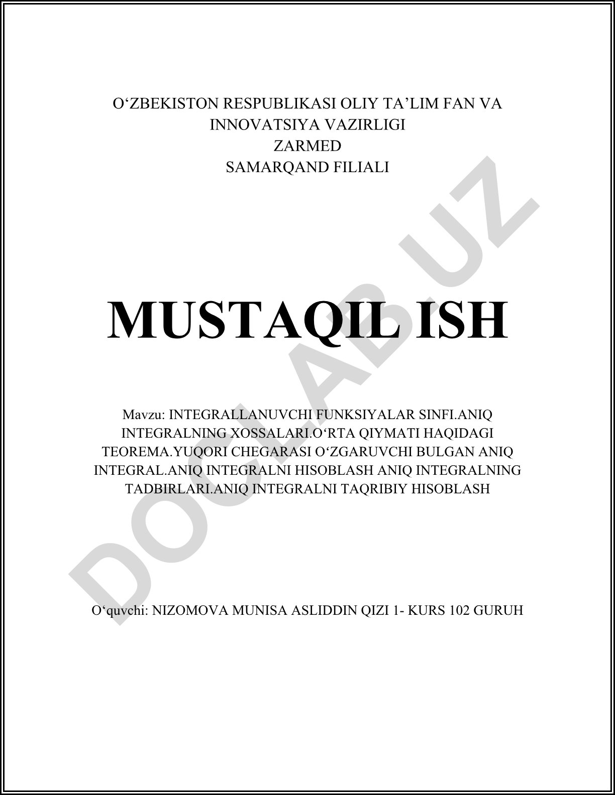 Integrallanuvchi funksiyalar sinfi va aniq integralning xossalari