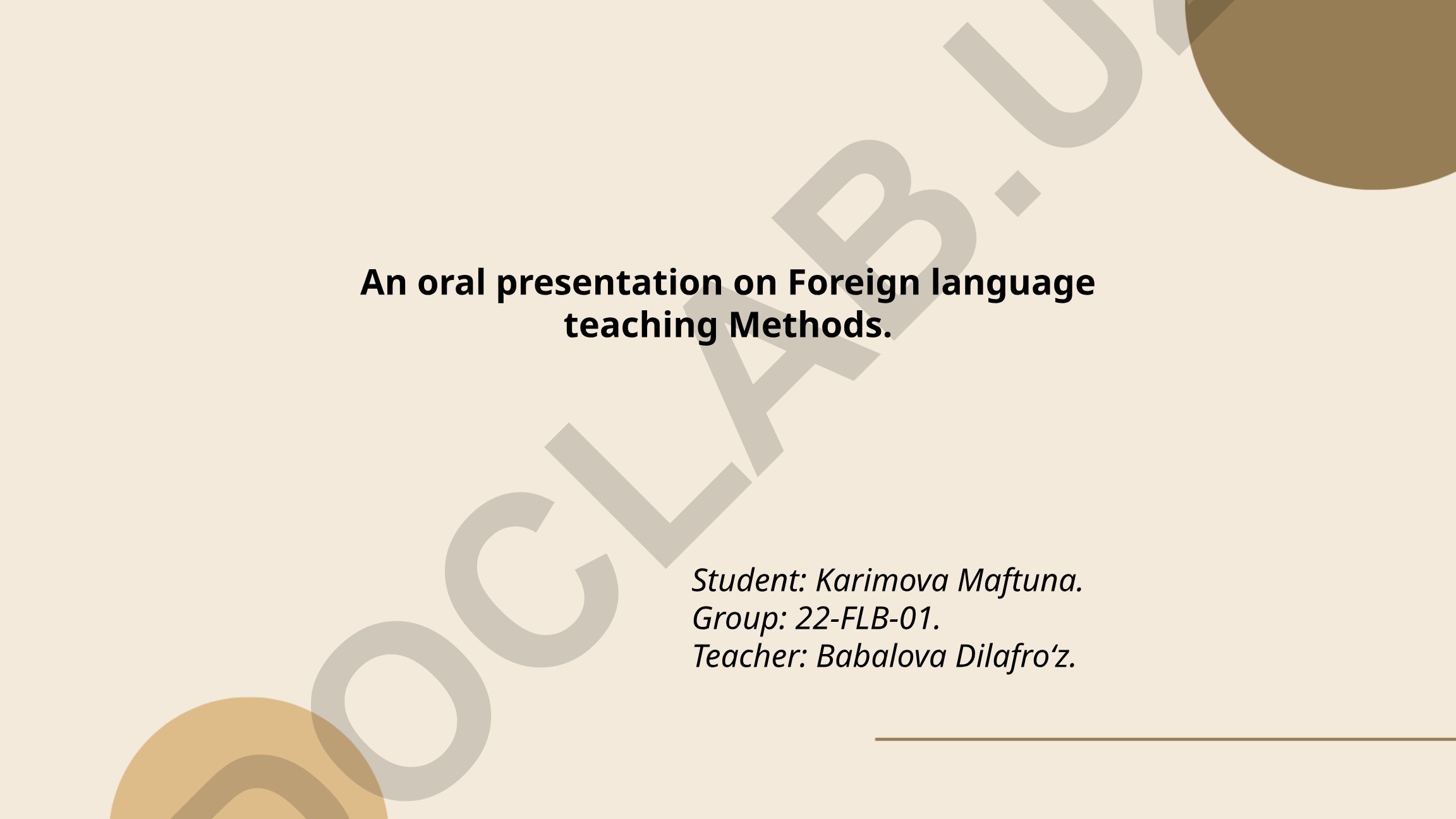 Foreign language teaching methods overview