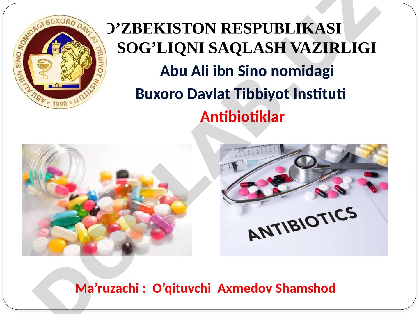 Antibiotiklar: tasnifi va tibbiyotda qo'llanilishi