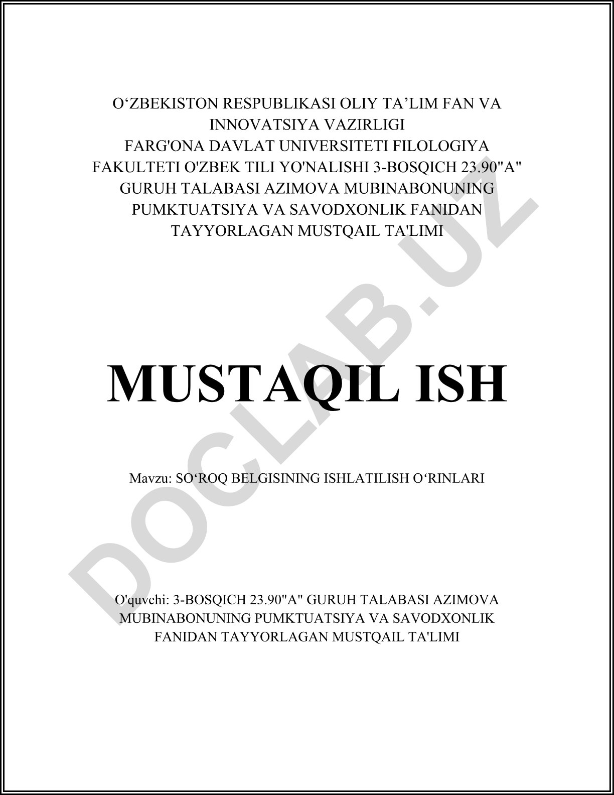 SOʻROQ BELGISINING ISHLATILISH OʻRINLARI