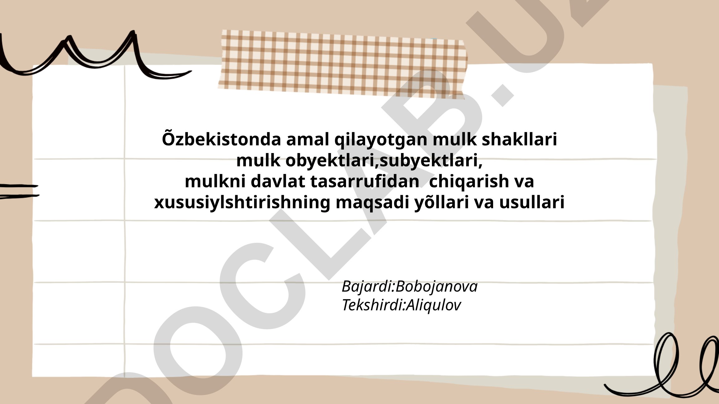 O'zbekistonda mulk shakllari va xususiylashtirish jarayonlari
