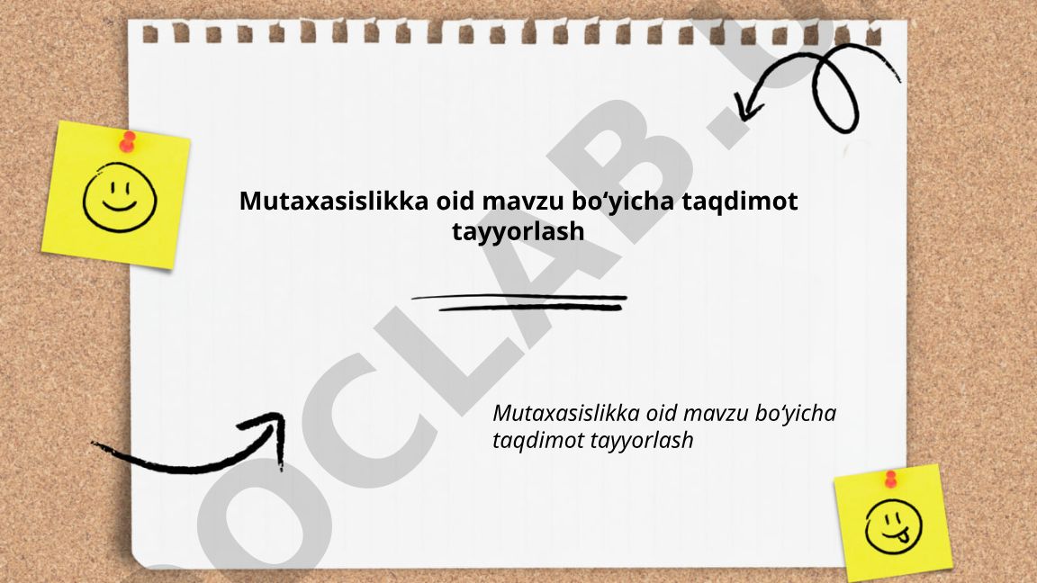 Mutaxassislik mavzusini tanlash va taqdimot tayyorlash
