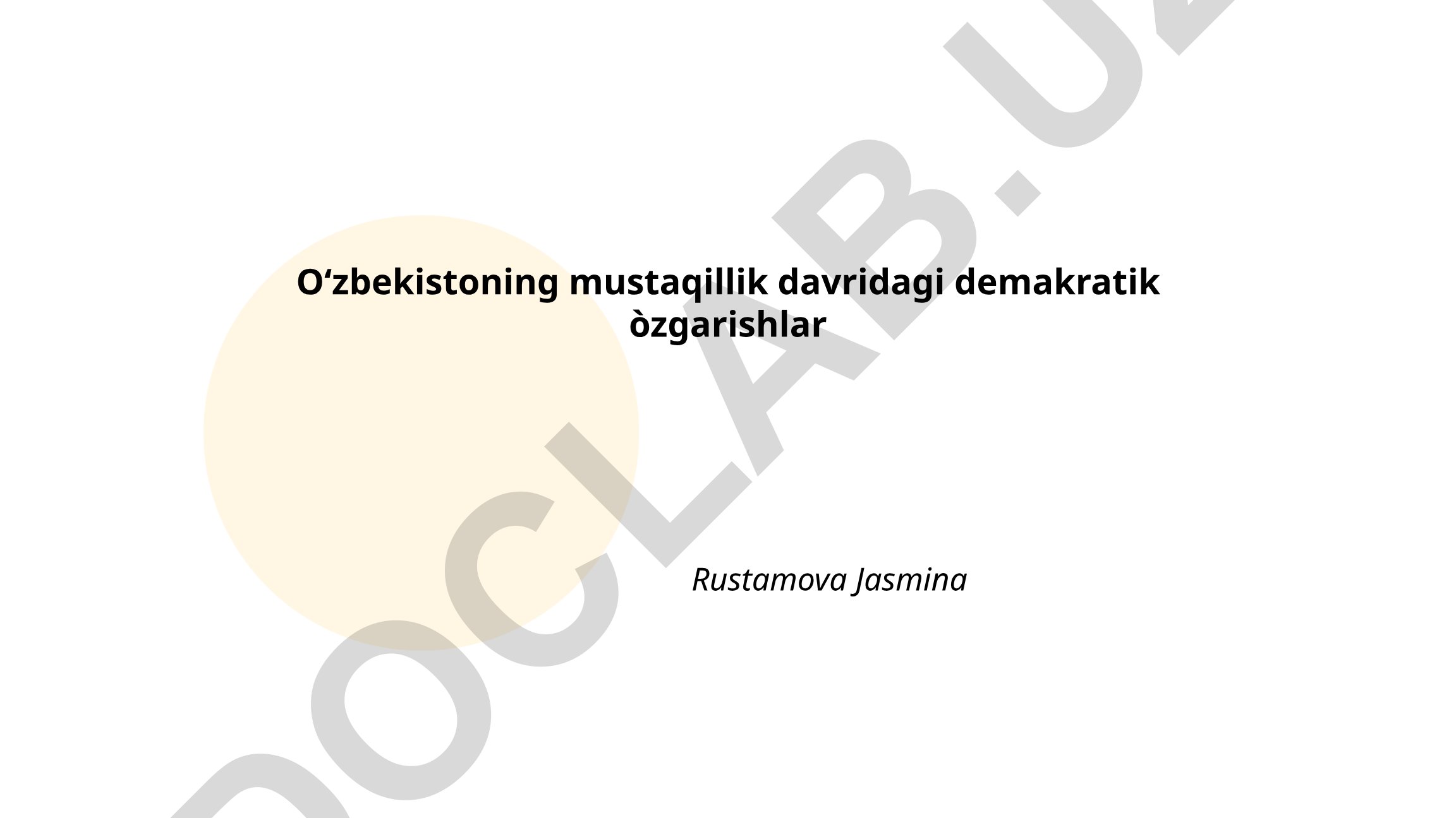 Oʻzbekistoning mustaqillik davridagi demokratik oʻzgarishlar