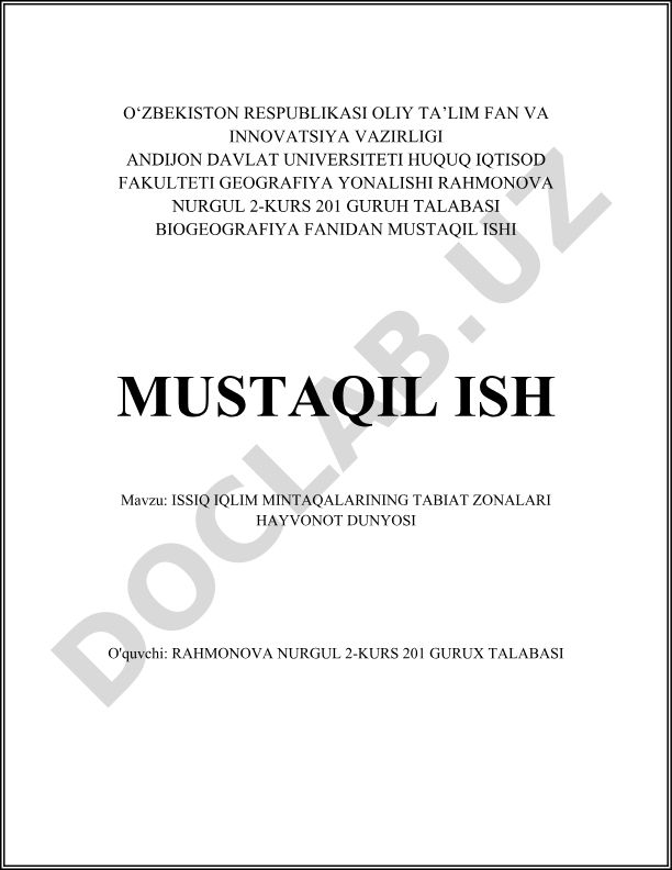 Issiq iqlim mintaqalarining tabiat zonalari hayvonot dunyosi