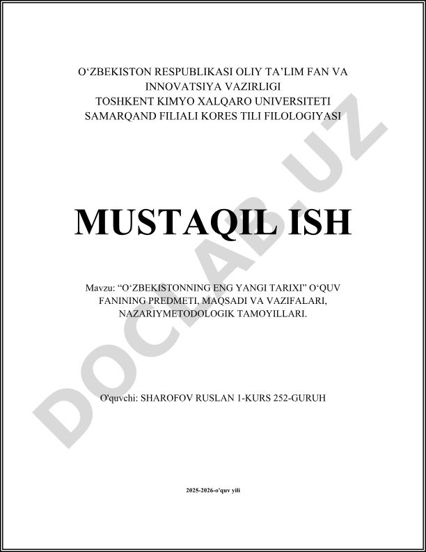 O‘zbekistonning eng yangi tarixi fanining predmeti, maqsadi va vazifalari