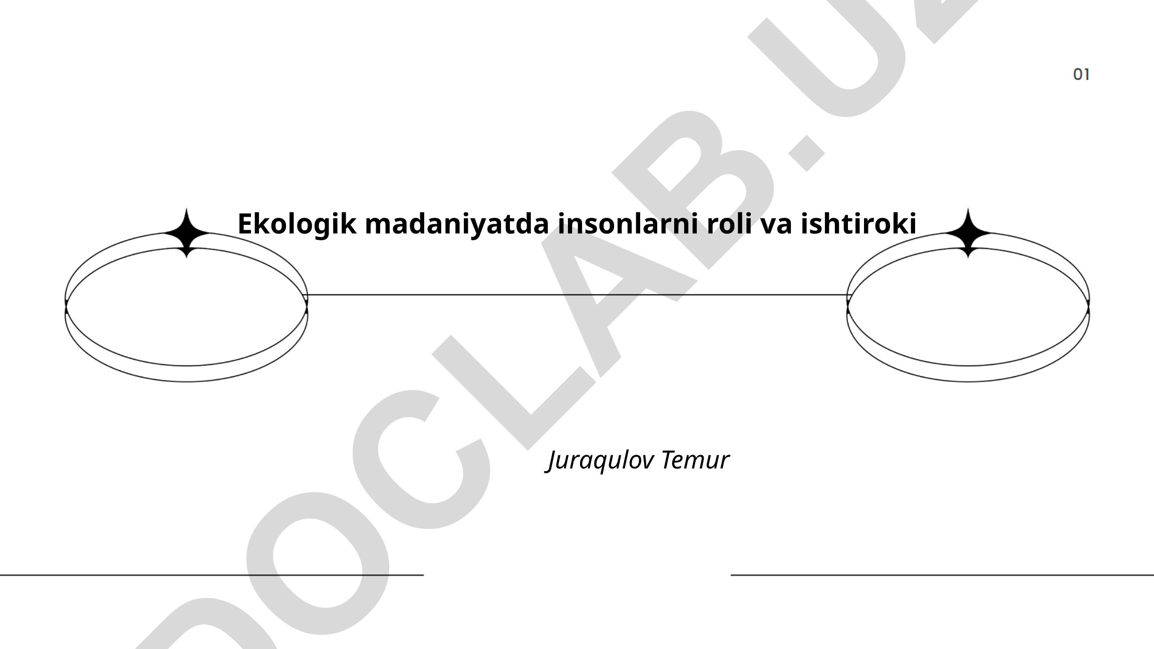 Ekologik madaniyatda insonlarni roli va ishtiroki