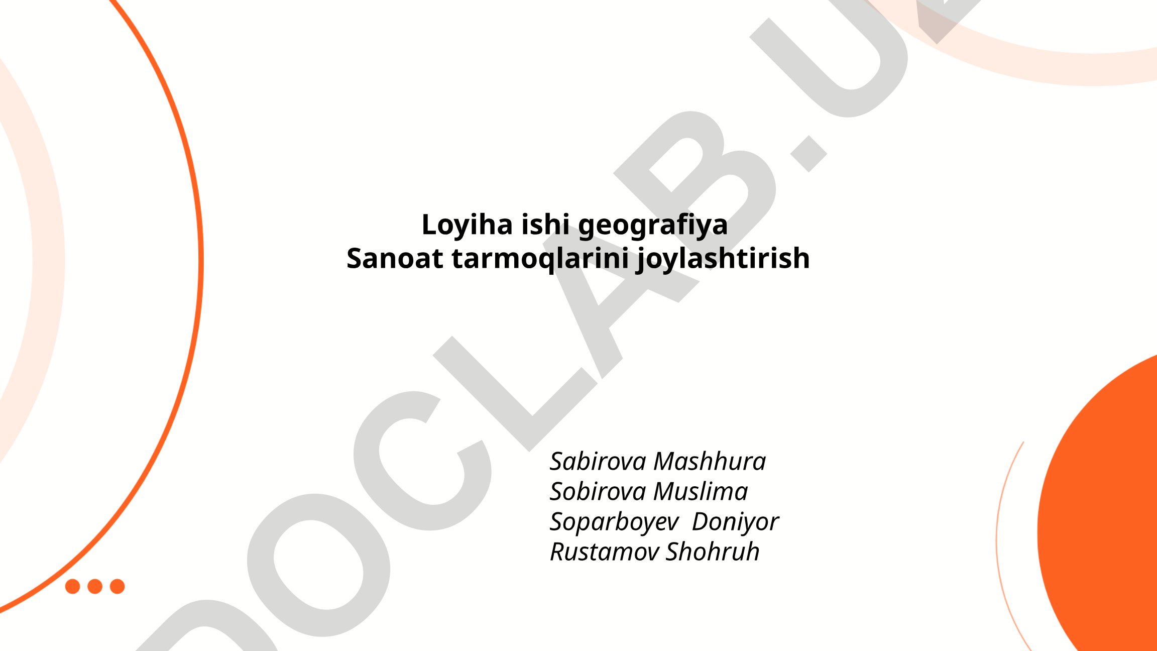 Sanoat tarmoqlarini joylashtirish omillari va hududiy taqsimoti