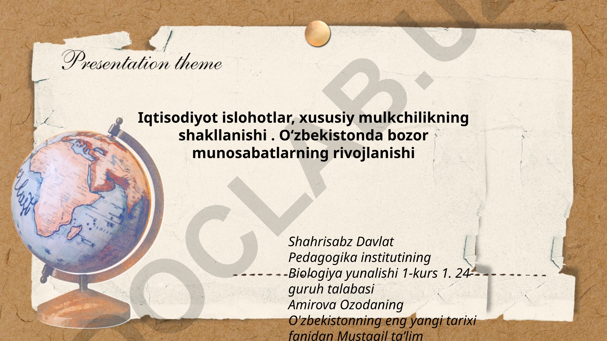 O'zbekistonda iqtisodiy islohotlar va bozor munosabatlari