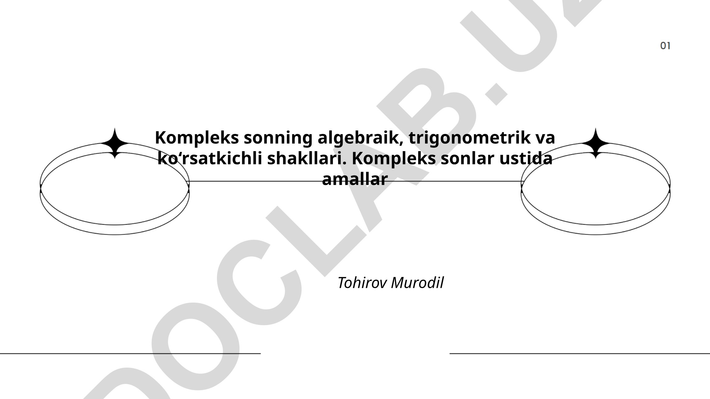 Kompleks sonning algebraik, trigonometrik va ko‘rsatkichli shakllari