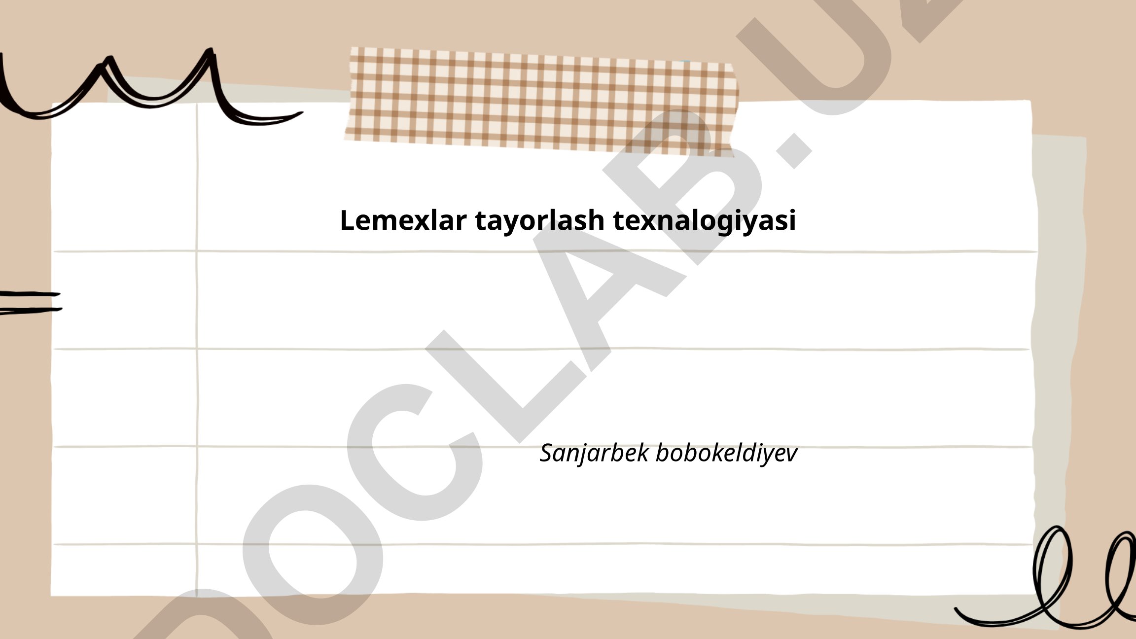 Lemexlar tayyorlash texnologiyasi