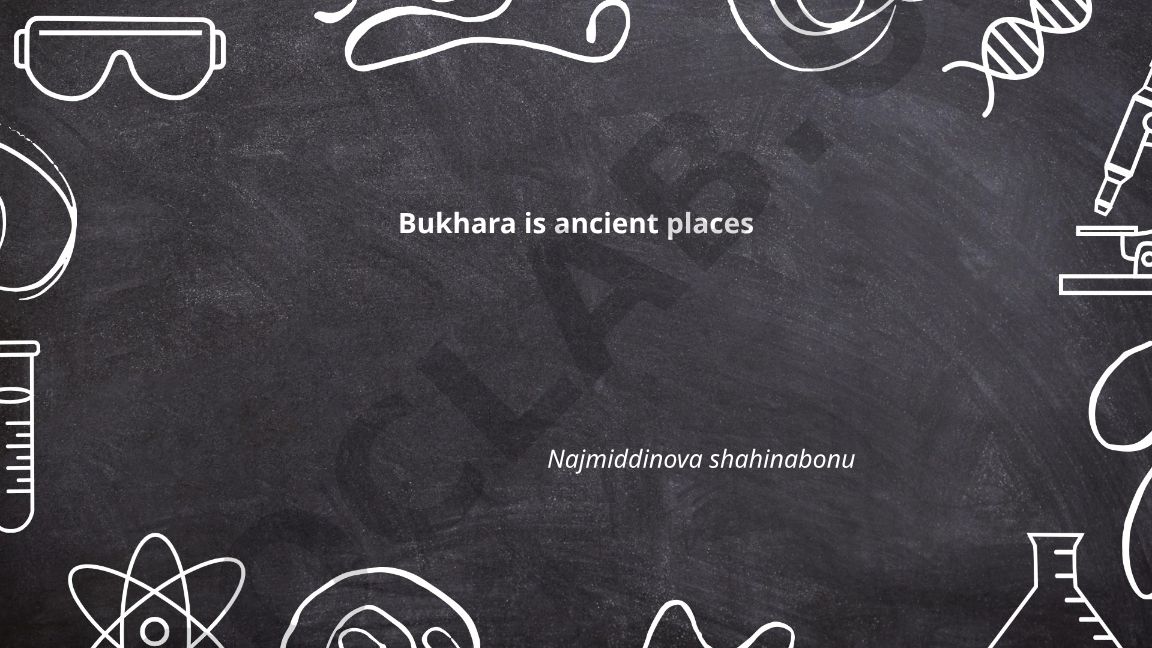 Bukhara's Ancient Architectural Monuments