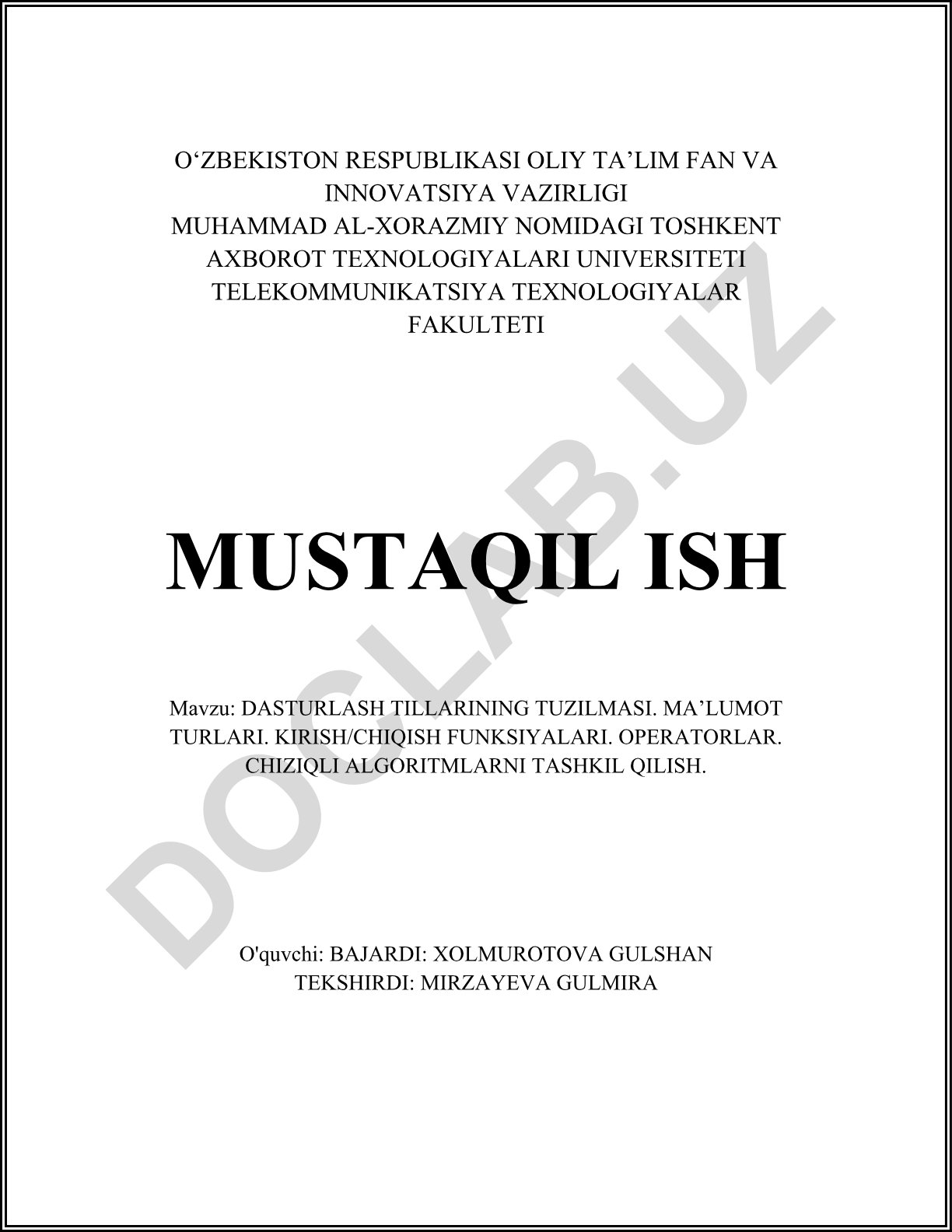 Dasturlash tillarining tuzilmasi, ma'lumot turlari, kirish/chiqish funksiyalari, operatorlar va chiziqli algoritmlar
