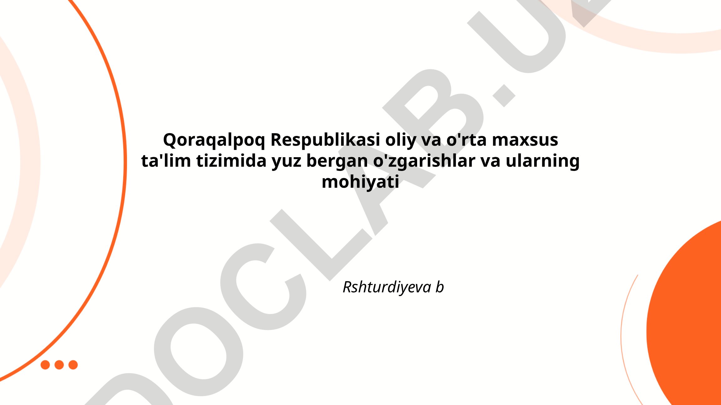 Qoraqalpoq Respublikasi oliy va o'rta maxsus ta'lim tizimidagi o'zgarishlar