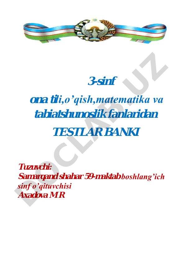 3-sinf ona tili, o'qish, matematika va tabiatshunoslik fanlaridan testlar