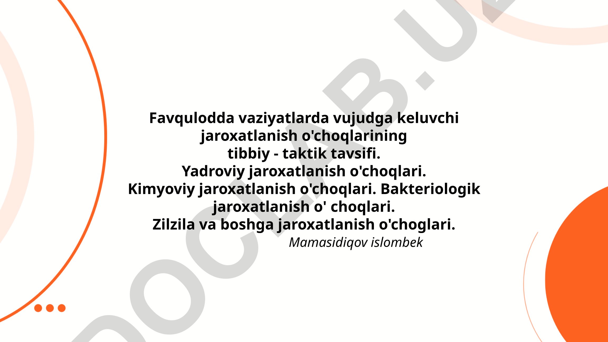 Favqulodda vaziyatlarda jaroxatlanish o'choqlarining tibbiy-taktik tavsifi