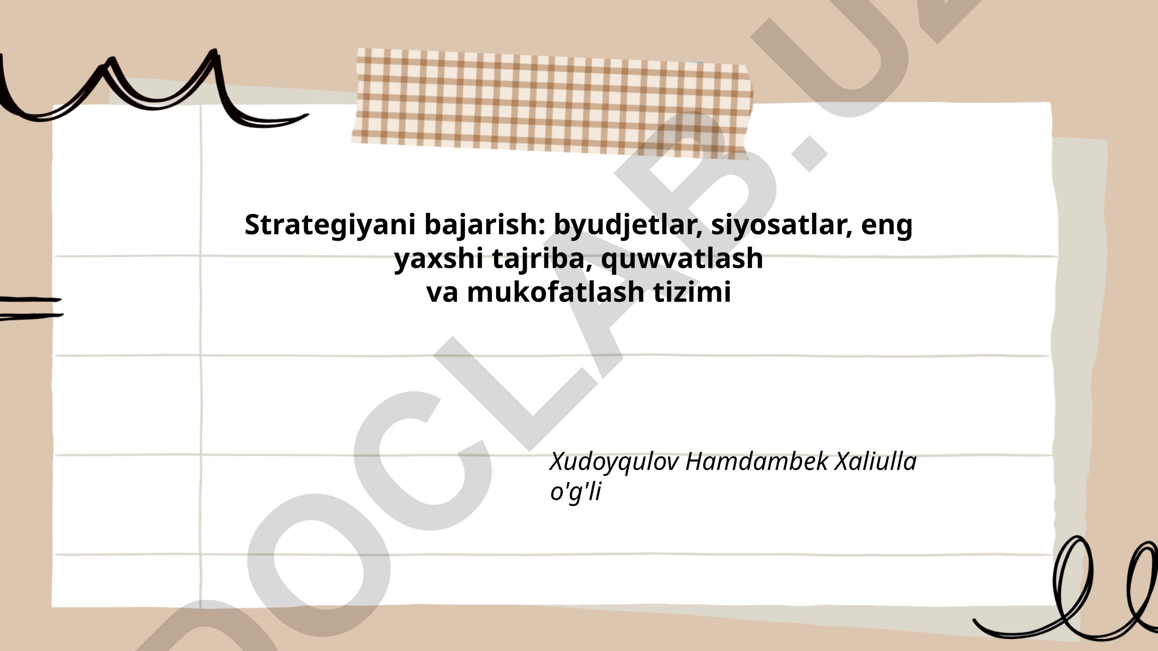 Strategiyani bajarish: byudjetlar, siyosatlar, quvvatlash va mukofatlash tizimi