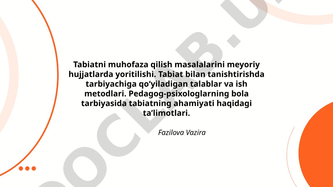 Tabiatni muhofaza qilish masalalari va ekologik tarbiya