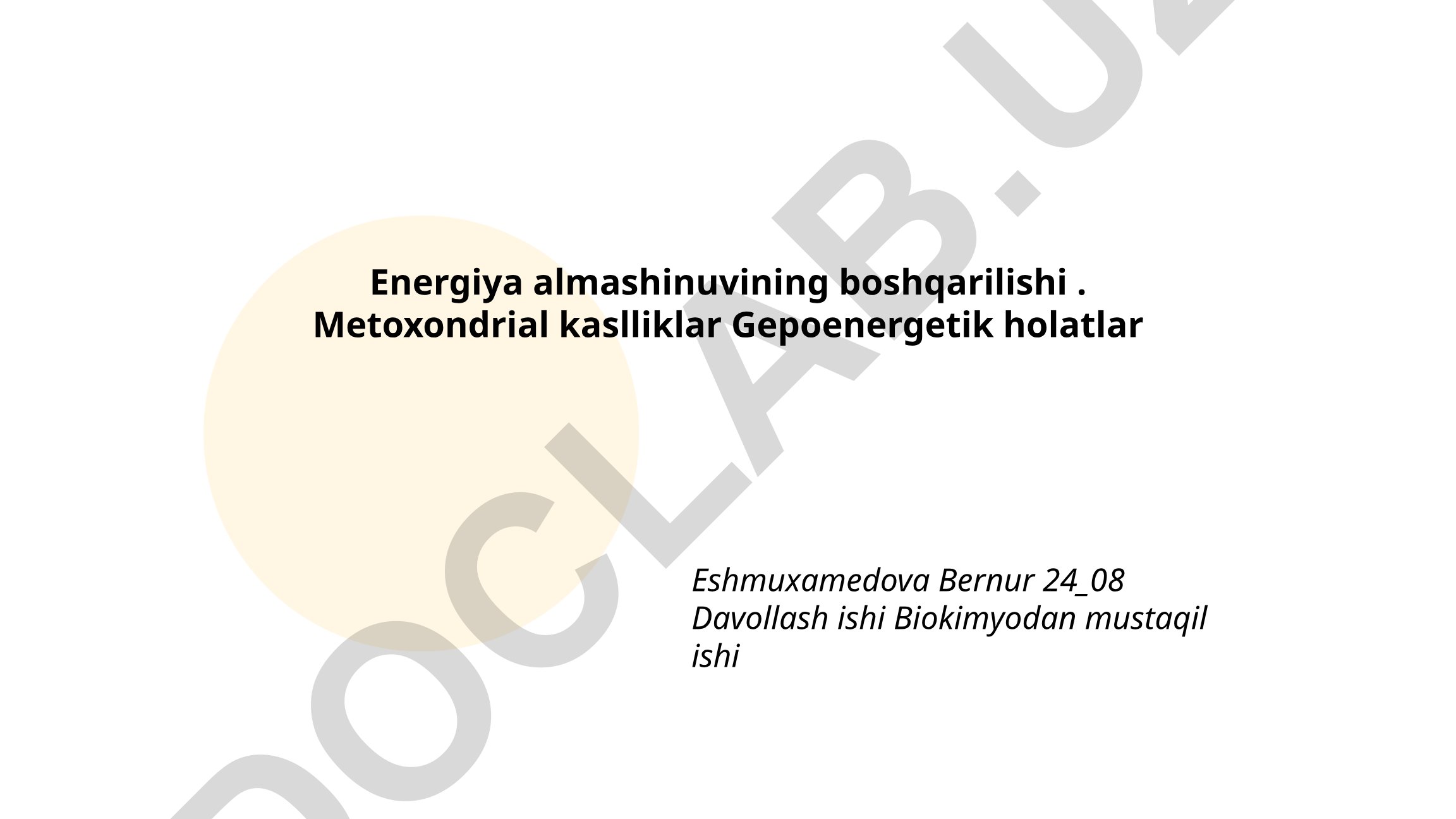 Energiya almashinuvining molekulyar boshqaruv mexanizmlari va mitoxondrial kasalliklar
