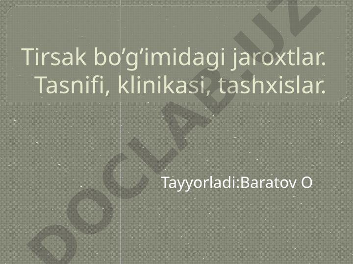 Tirsak bo'g'imidagi jarohatlar: tasnifi, klinikasi, tashxisi va davolash