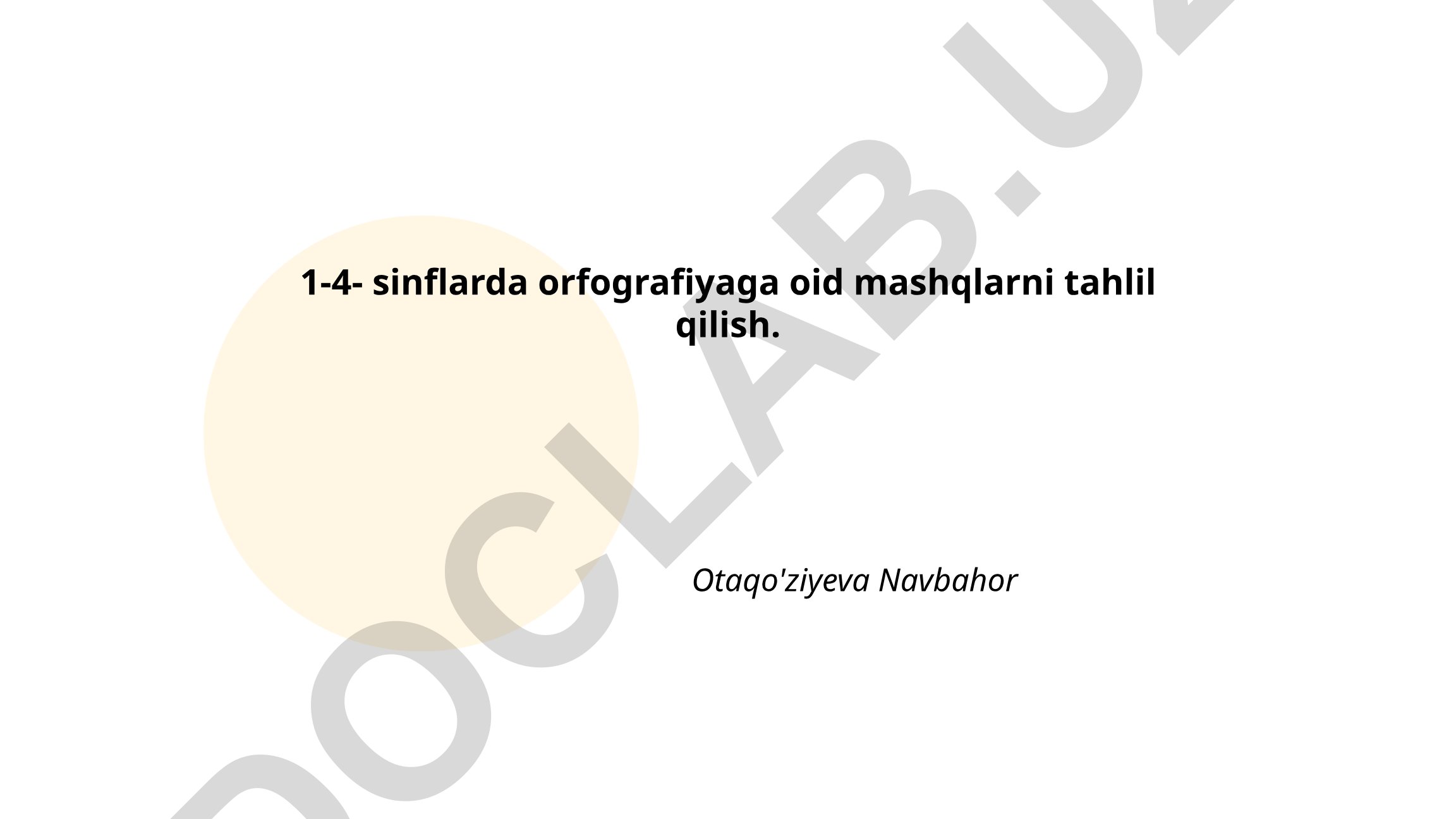 1-4 sinflarda orfografiya mashqlarini tahlil qilish