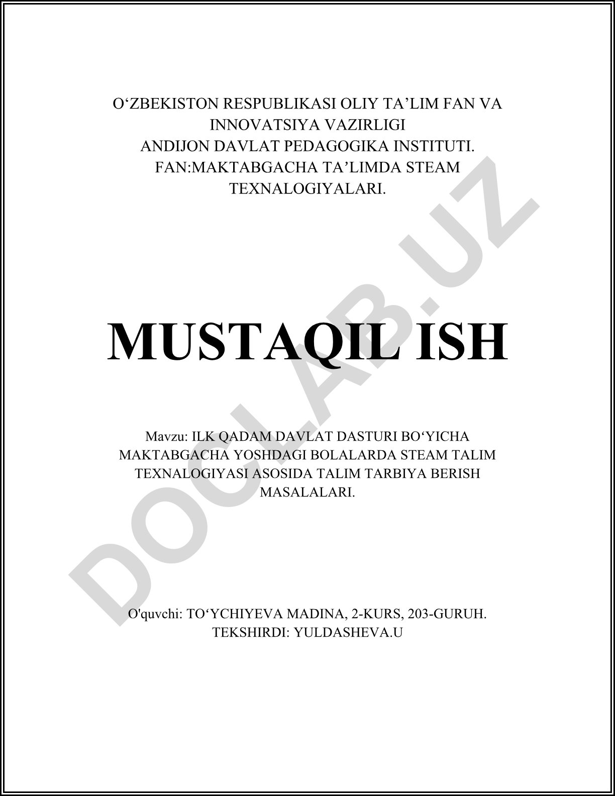Ilk qadam davlat dasturi bo'yicha maktabgacha yoshdagı bolalarda STEAM ta'lim texnologiyasi asosida ta'lim tarbiya berish masalalari