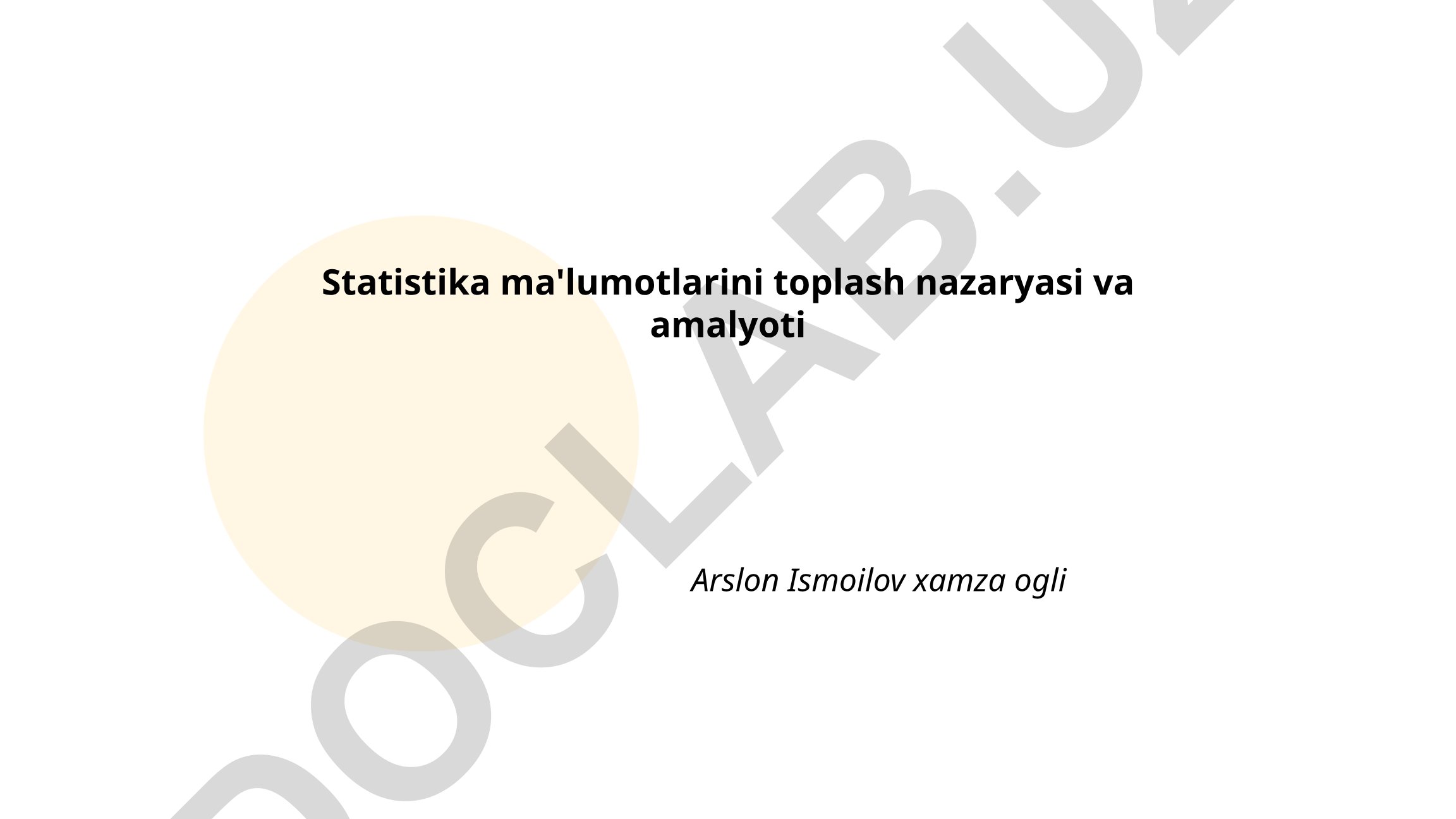 Statistika ma'lumotlarini toplash nazaryasi va amalyoti