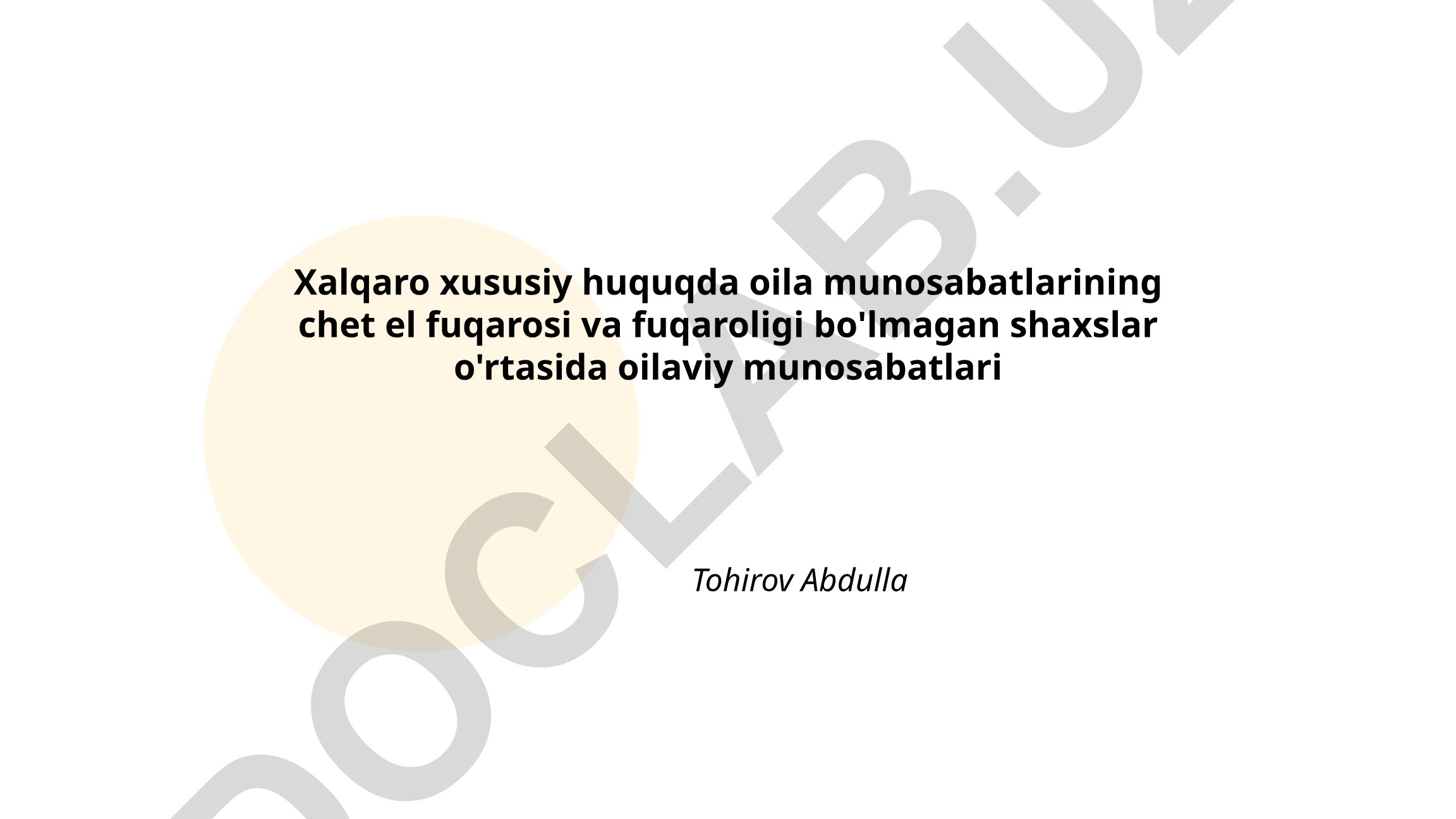 Xalqaro xususiy huquqda chet el fuqarolari va fuqaroligi bo'lmagan shaxslar o'rtasida oilaviy munosabatlar
