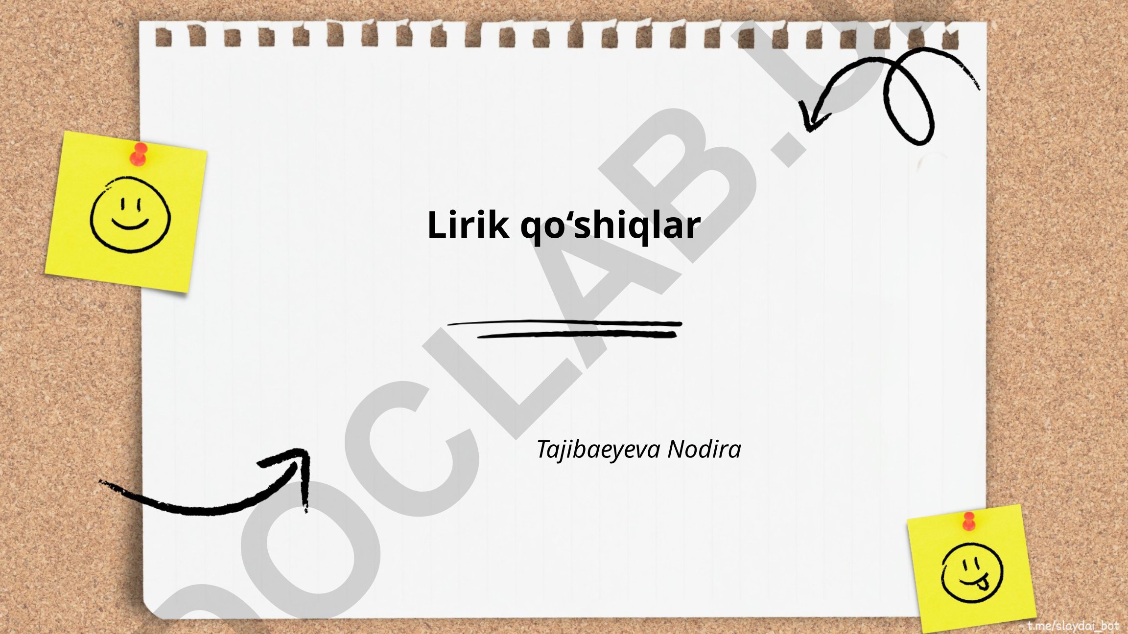 Nodira Tajibaeyevaning lirik qo'shiqlari
