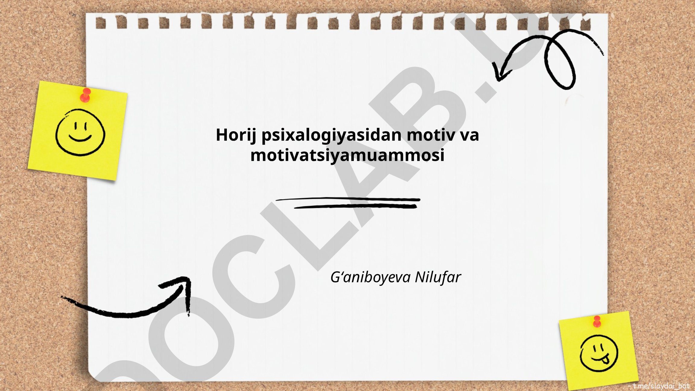 Motiv va motivatsiya muammosi
