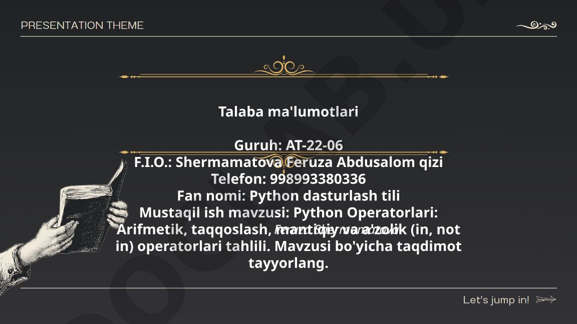Python operatorlari: Arifmetik, taqqoslash, mantiqiy va a'zolik operatorlari tahlili