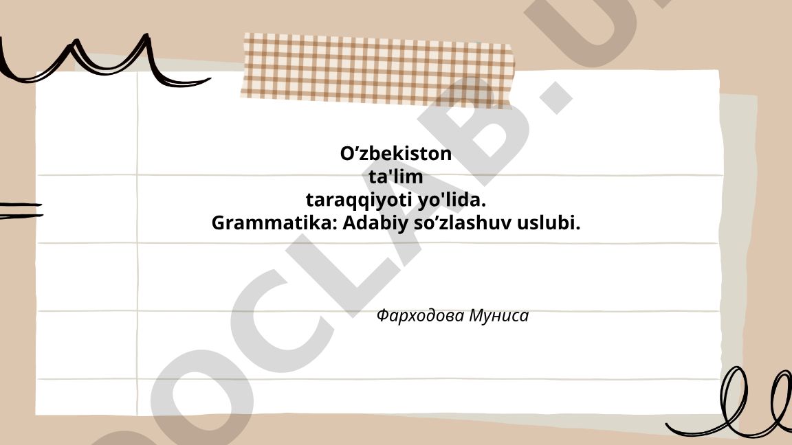 Adabiy so'zlashuv uslubining O'zbekiston ta'lim taraqqiyotidagi roli