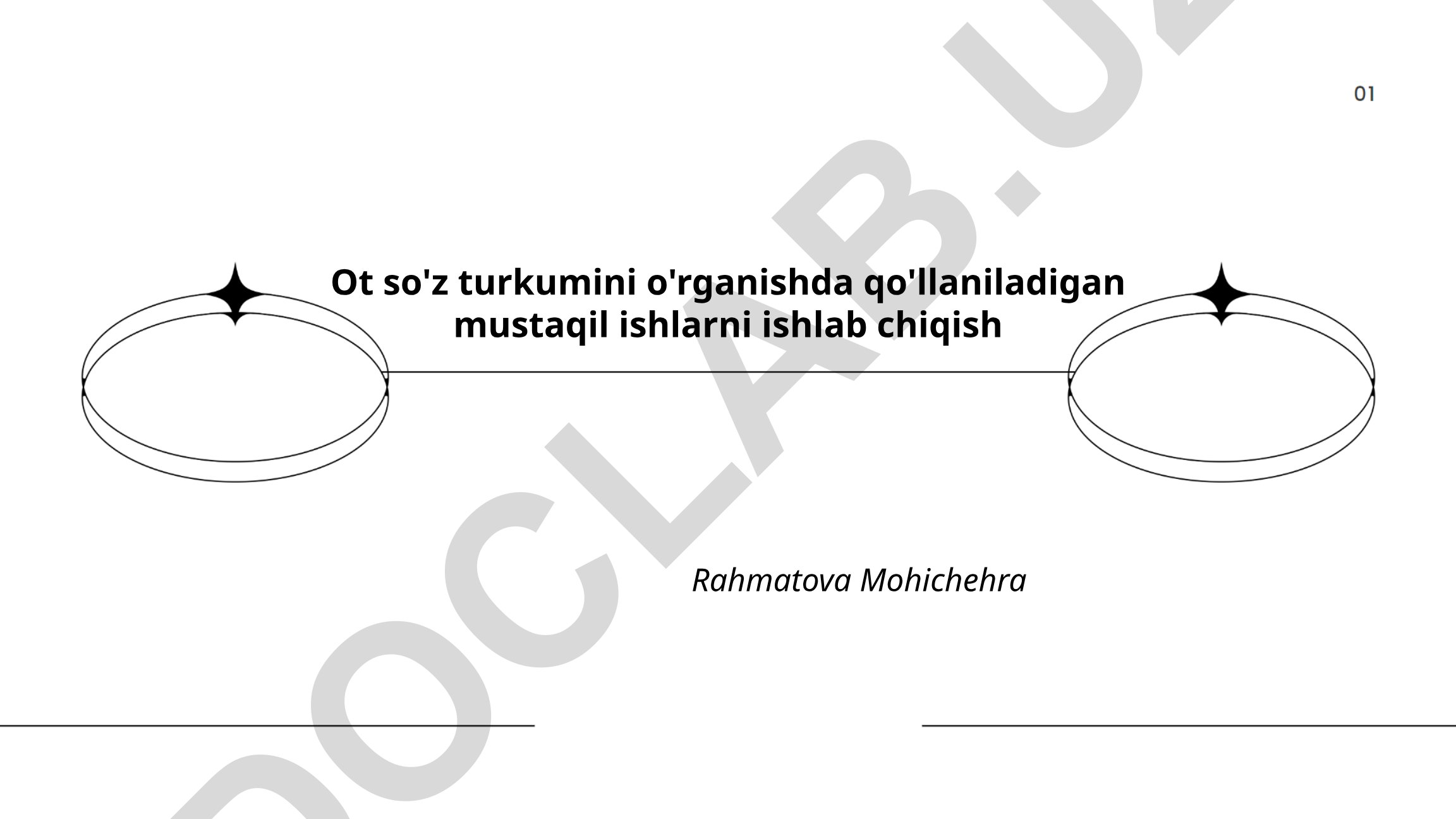 Ot so'z turkumini o'rganishda qo'llaniladigan mustaqil ishlarni ishlab chiqish