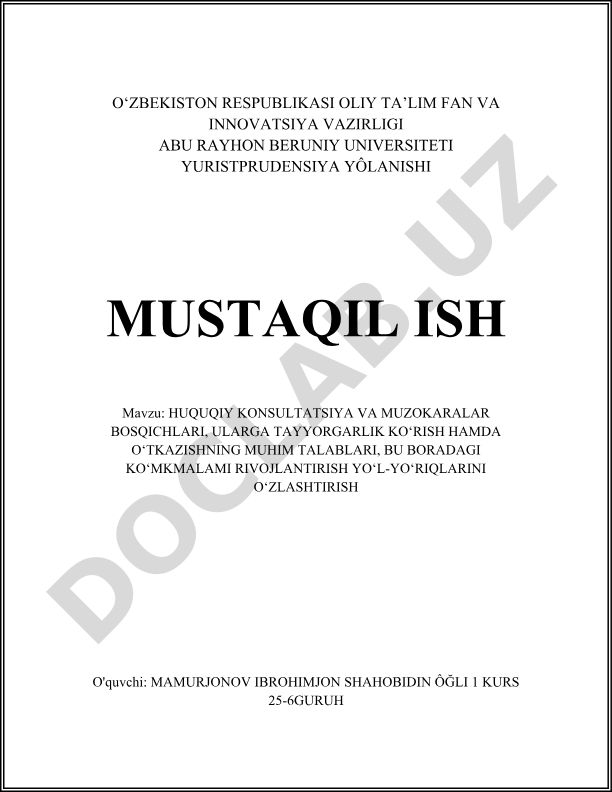 Huquqiy konsultatsiya va muzokaralar bosqichlari, ularga tayyorgarlik ko'rish hamda o'tkazishning muhim talablari