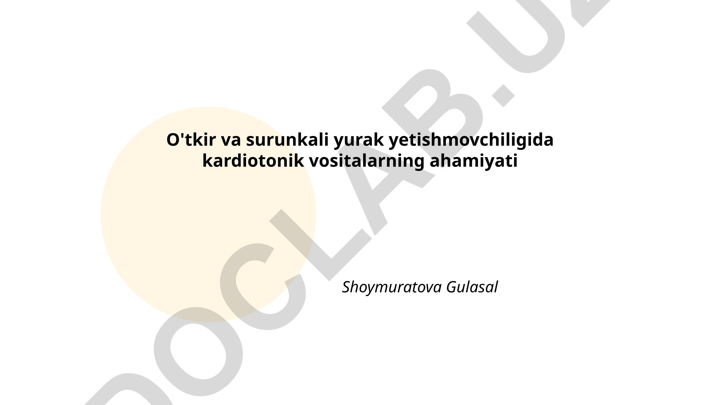 O'tkir va surunkali yurak yetishmovchiligida kardiotonik vositalarning ahamiyati
