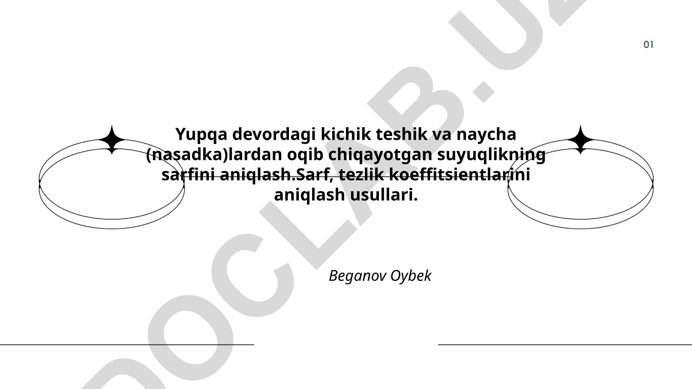 Yupqa devordagi teshik va nasadkalardan suyuqlik sarfini aniqlash
