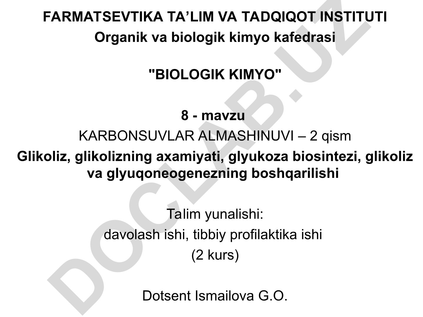 Biologik kimyo: Karbonsuvlar almashinuvi, glikoliz va glyukoneogenez