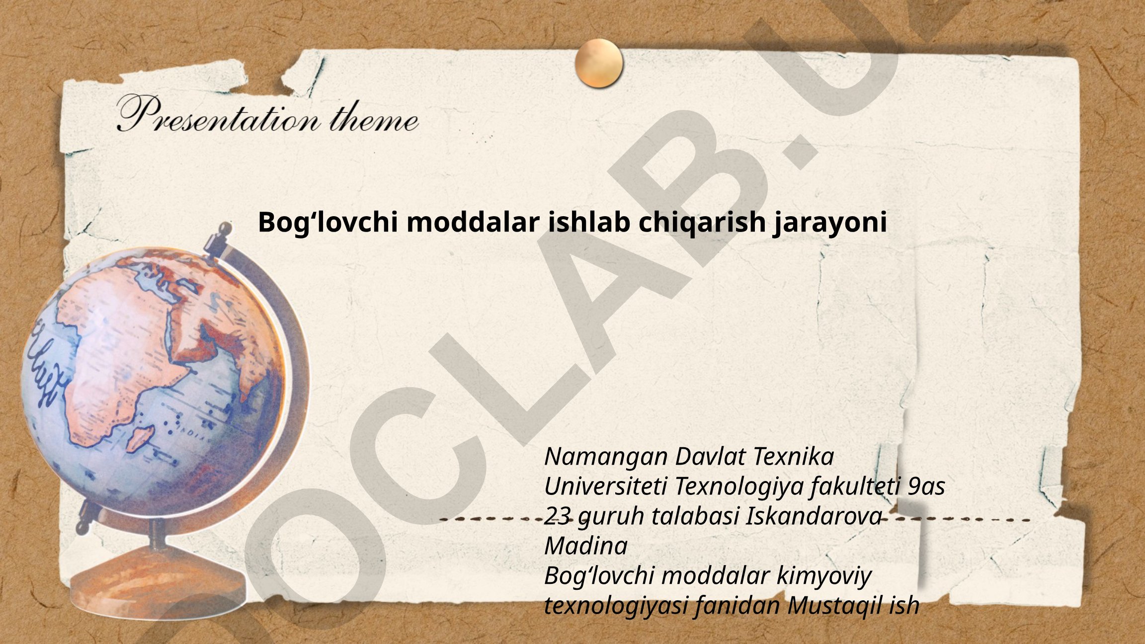 Bogʻlovchi moddalar ishlab chiqarish jarayoni