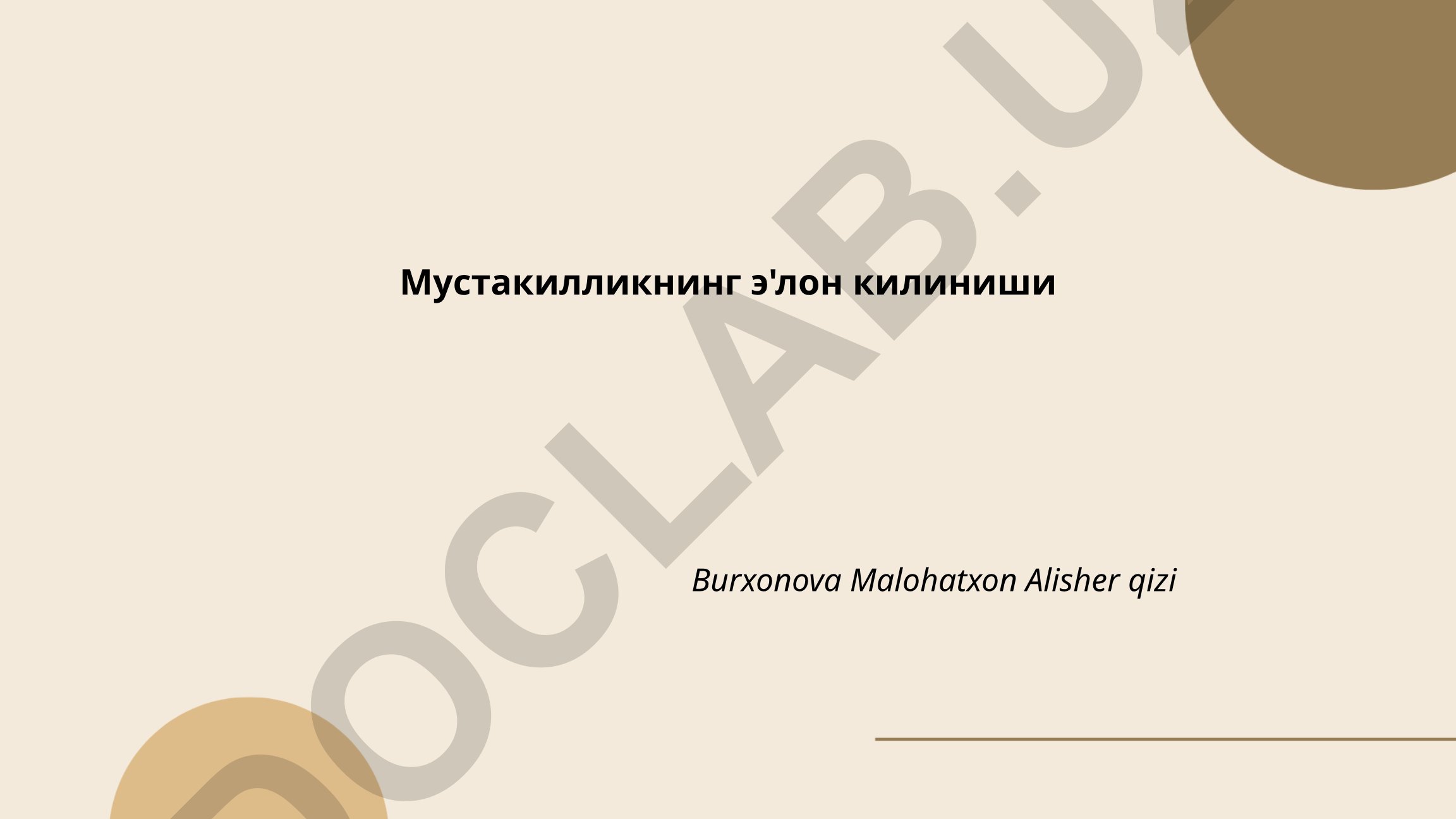 Мустакилликнинг э'лон килиниши тарихи ва асосий бандлари