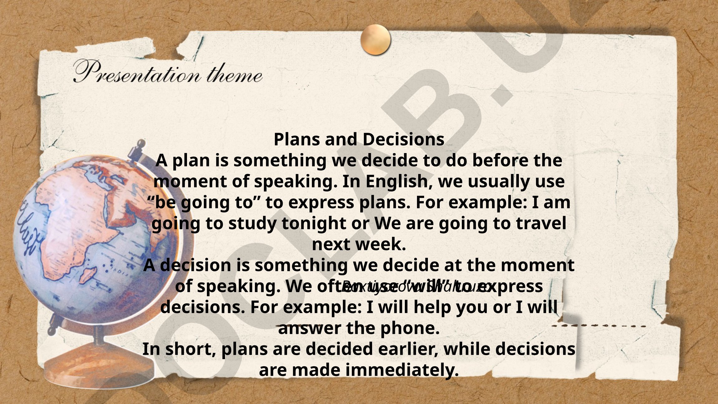 Plans and Decisions in English Grammar