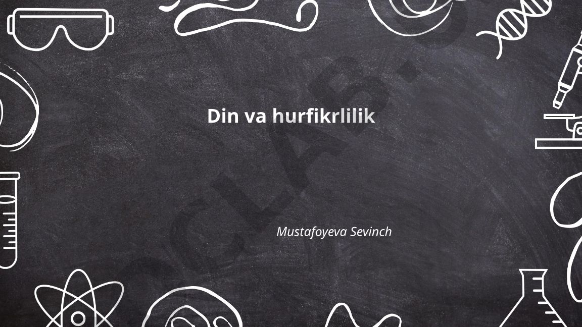 Din va hurfikrlilik: nazariy asoslar va tarixiy rivoj