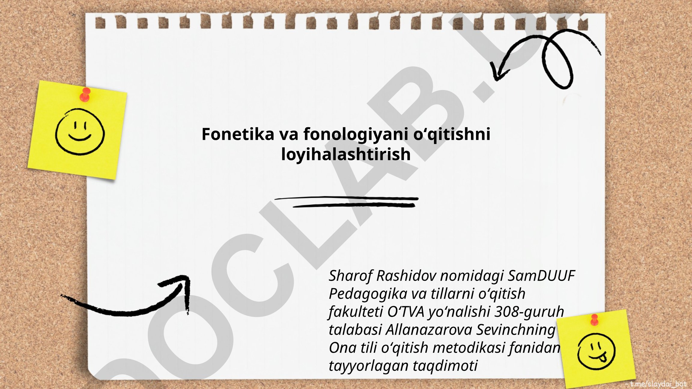 Fonetika va fonologiyani oʻqitishni loyihalashtirish