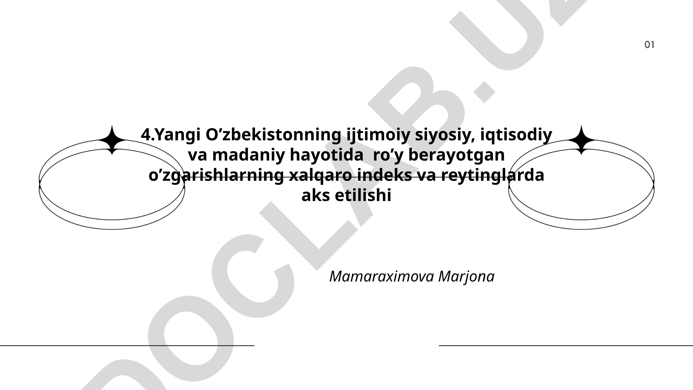 Yangi O'zbekistonning xalqaro indeks va reytinglarda aks etilishi