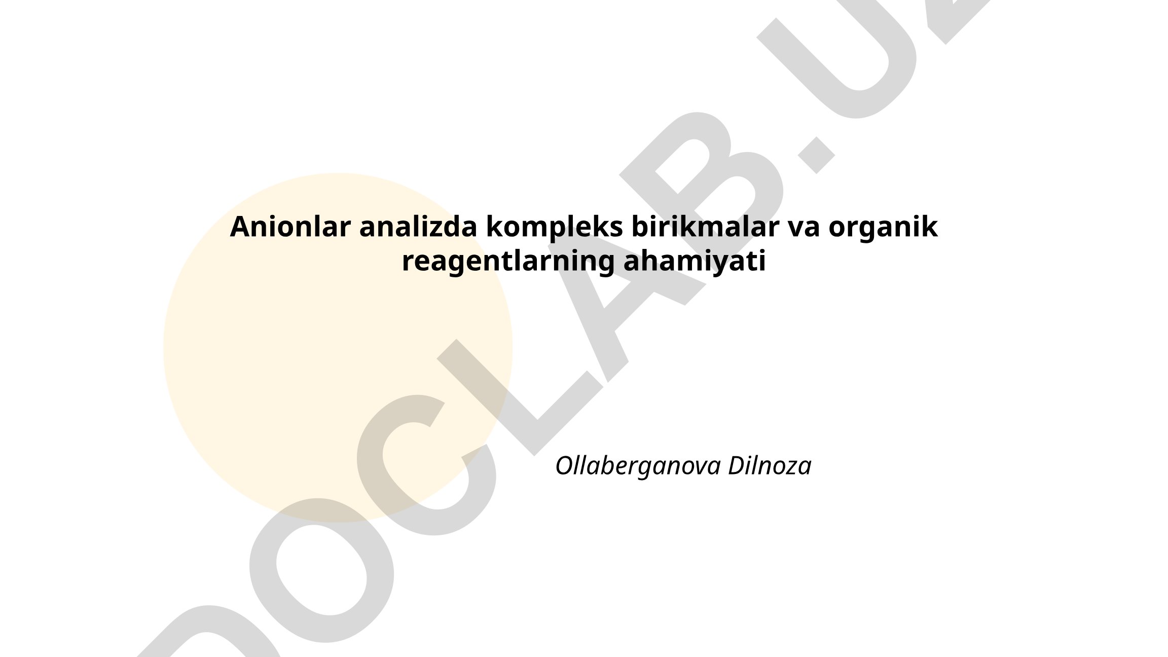 Anionlar analizida kompleks birikmalar va organik reagentlarning ahamiyati