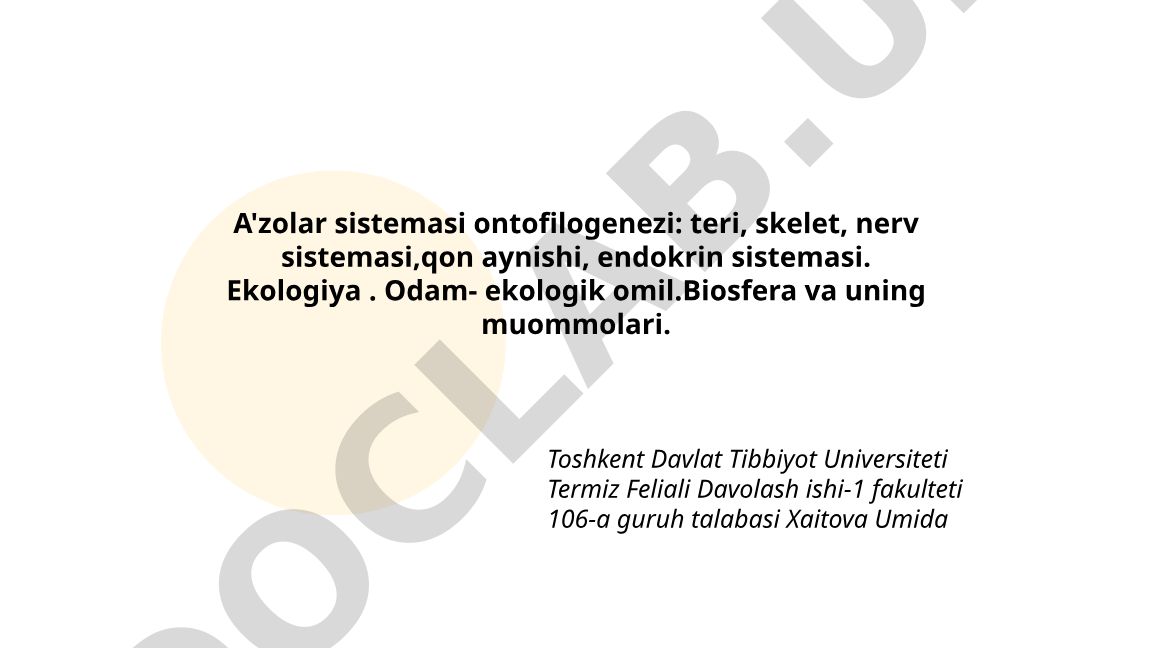 A'zolar sistemasi ontofilogenezi va ekologiya