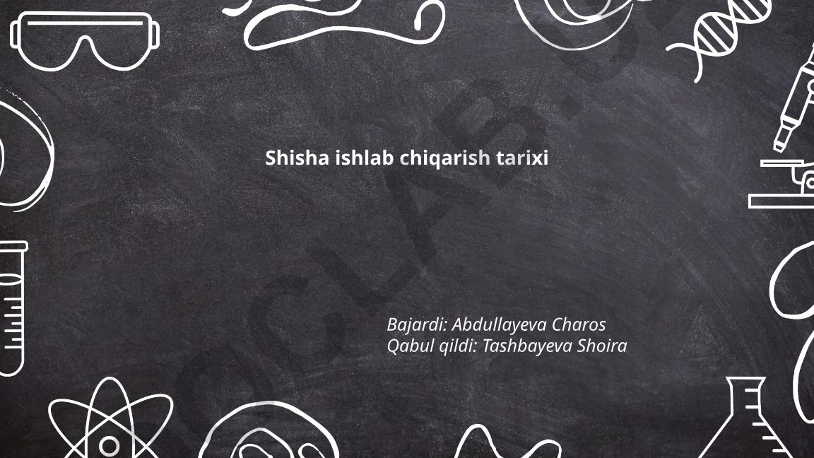 Shisha ishlab chiqarish tarixi