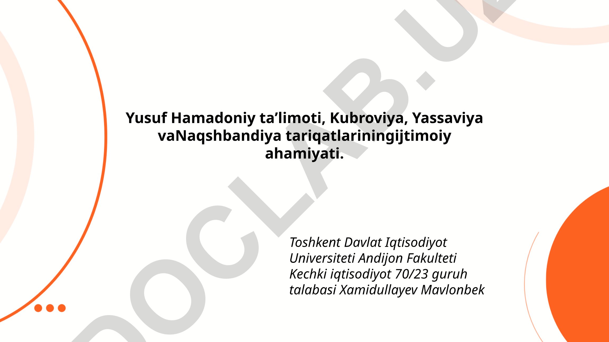 Yusuf Hamadoniy taʼlimoti, Kubroviya, Yassaviya va Naqshbandiya tariqatlarining ijtimoiy ahamiyati