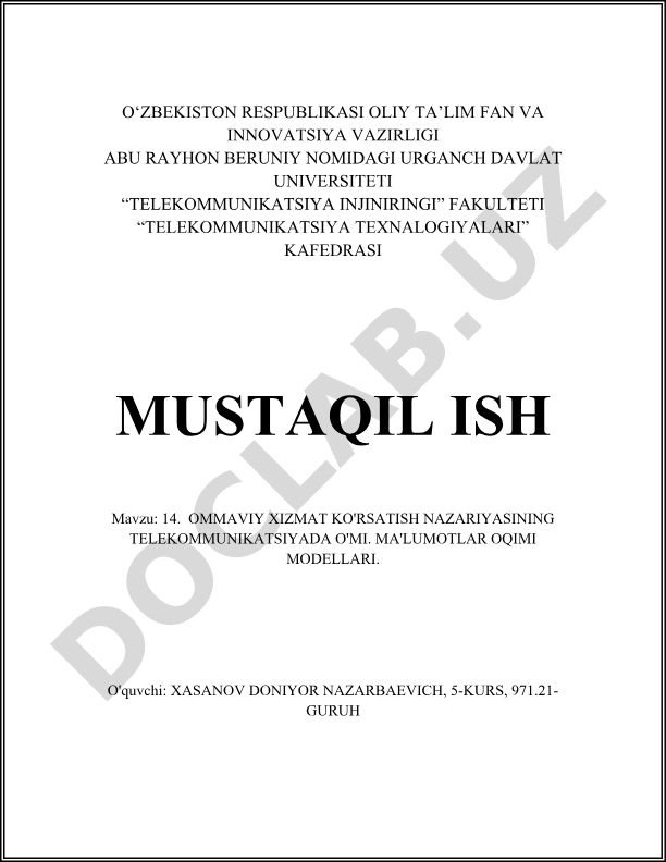 Ommaviy xizmat ko'rsatish nazariyasining telekommunikatsiyadagi o'rni va ma'lumotlar oqimi modellari