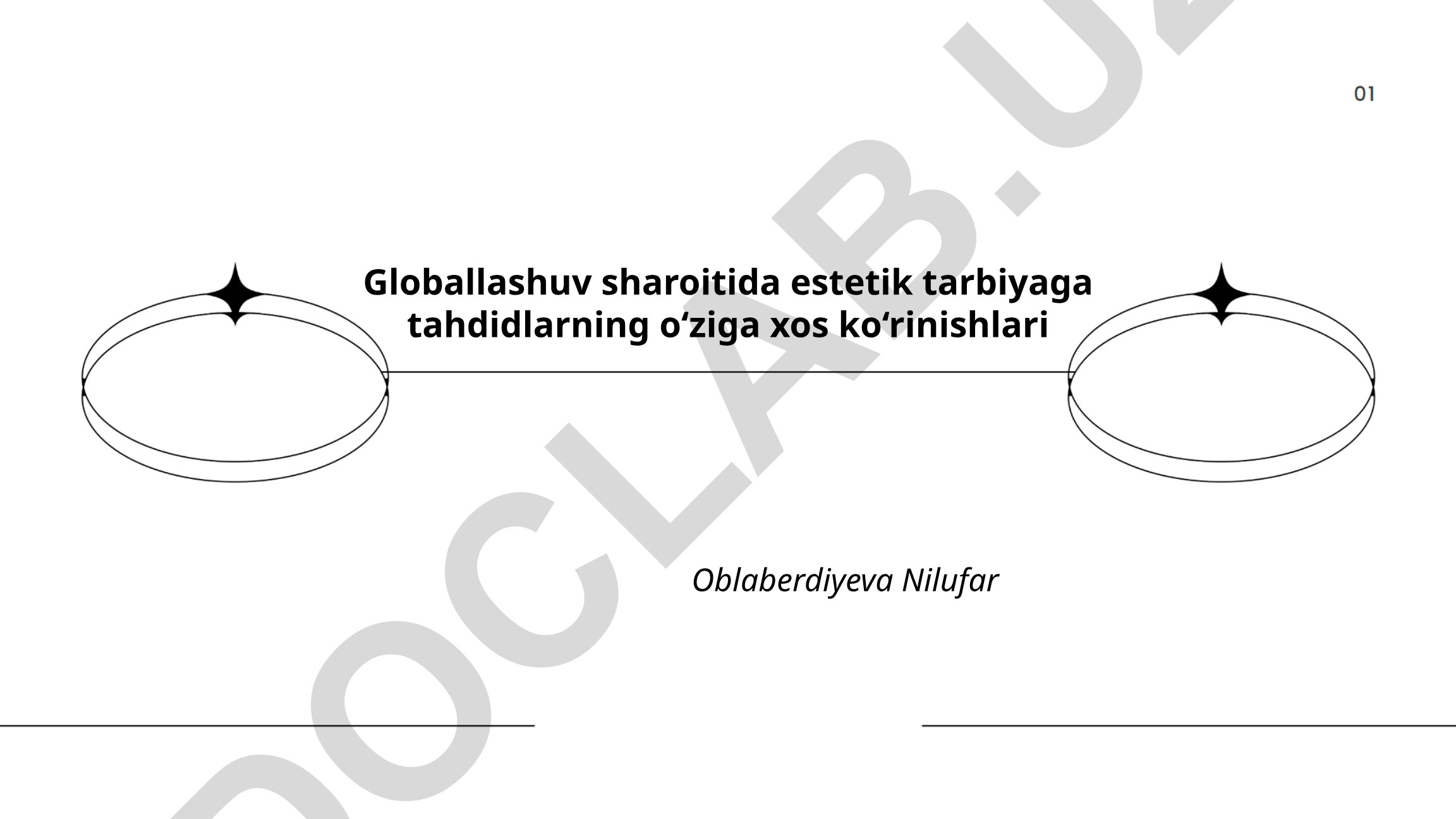 Globallashuv sharoitida estetik tarbiyaga tahdidlarning o'ziga xos ko'rinishlari