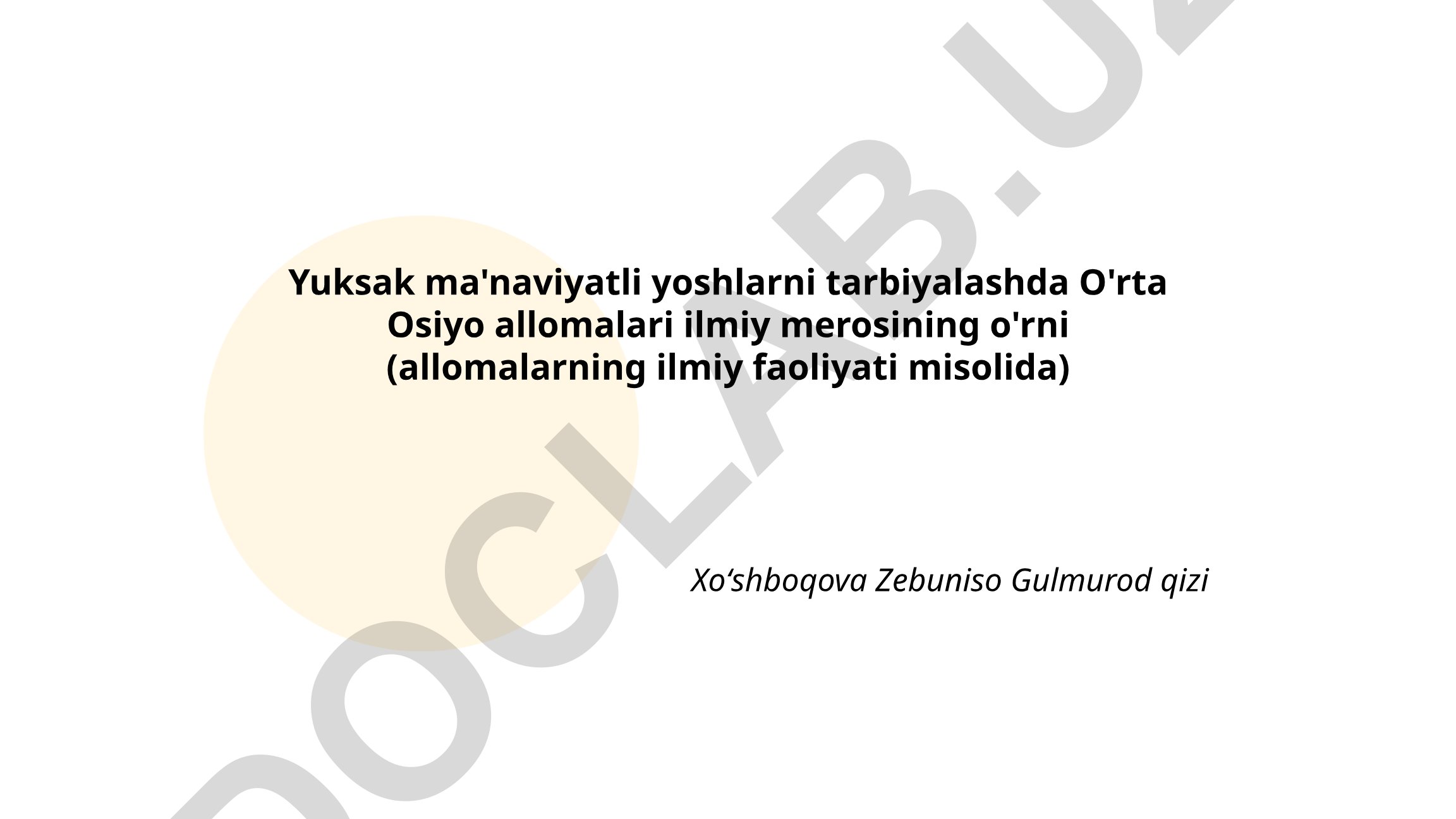 Yuksak ma'naviyatli yoshlarni tarbiyalashda O'rta Osiyo allomalari ilmiy merosining o'rni