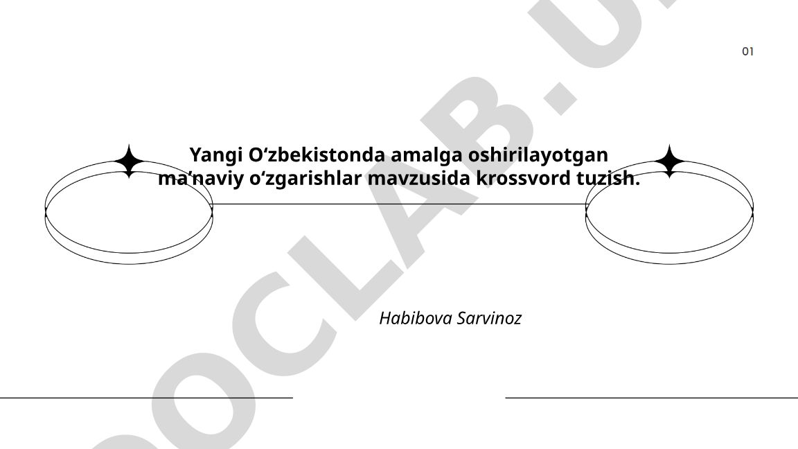 Yangi O‘zbekistonda amalga oshirilayotgan ma’naviy o‘zgarishlar